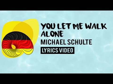 Germany Eurovision 2018: You let me walk alone - Michael Schulte [Lyrics]