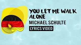 Germany Eurovision 2018: You let me walk alone - Michael Schulte [Lyrics]