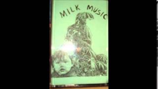 Milk Music  - No Life (Demo)