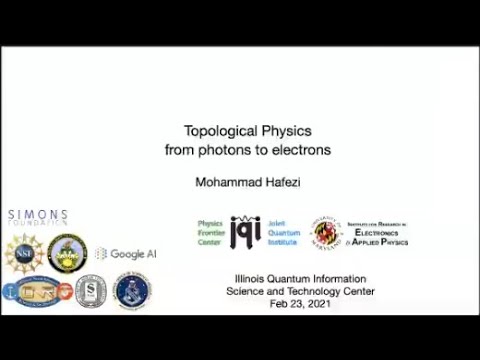 Topological physics: from photons to electrons presented by Mohammad Hafezi, Joint Quantum Institute
