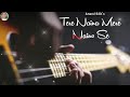 Tere Naina Mere Naino Se Mithi Mithi Batain Best Status Song APS STATUS TIME Status Video