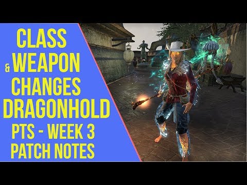 ESO Dragonhold Class & Weapon Changes - Dragonhold PTS Week 3 Patch Notes ( 5.2.2 )