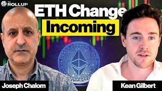 Joseph Chalom & Kean Gilbert: The Proposal That Could Break Ethereum (What's Coming)