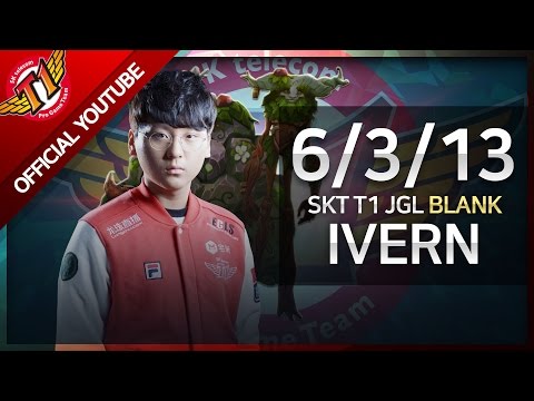 [ Game full ] SKT T1 Blank Ivern JGL