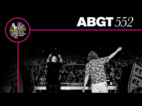 Group Therapy 552 with Above & Beyond and AN21