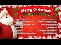Top Christmas Songs Of All Time Best Christmas Music Playlist 2025