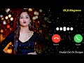 Dil Todya Ringtone 2021 Punjabi Mobile Ringtone Punjabi Instrumental Ringtone Punjabi RingTone