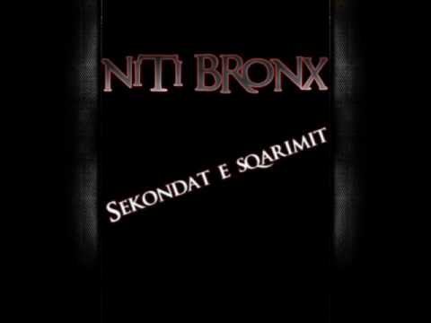 NiTi-BronX - Sekondat E Sqarimit