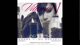 Bobby V - When I'm Up In It