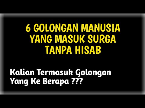 These are the 6 groups of people who will enter heaven without being accounted for.