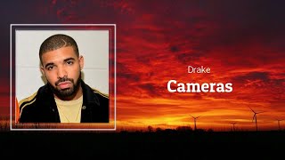 Drake - Cameras (Lyrics)