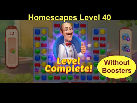 Homescapes Level 40 - [2020] [No Boosters] How to Beat Level 40 on Homescapes