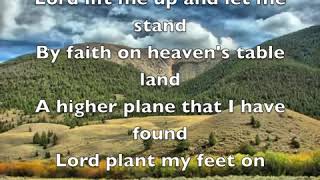 Higher Ground hymn lyrics