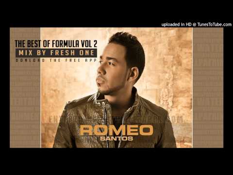 Romeo Santos - The Best Of Formula Vol 2 Mix