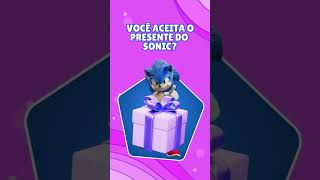 Você aceita o presente do sonic? #shortvideo #shorts
