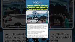 Museum Keraton Solo Digembok, Ketua Eksekutif LDA Upayakan Pintu Kamandungan Dibuka untuk Wisatawan