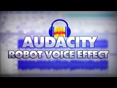 How To Make A Robot Voice In Audacity - Tutorial #14