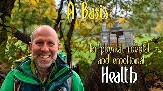 A Basis for physical, mental and emotional Health that we are not aware of and overlook ...