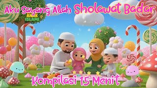 Download lagu 15 Minute Compilation of Islamic Children's Songs - Sholawat Badr - I Love Allah - Sholawat Nariyah mp3 Download lagu 15 Minute Compilation of Islamic Children's Songs - Sholawat Badr - I Love Allah - Sholawat Nariyah mp3