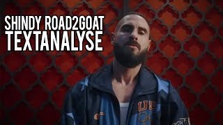 Shindy - Road2Goat Textanalyse (BigFM Premiere Track)