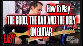 The Good The Bad and the Ugly Theme Guitar Lesson with TAB