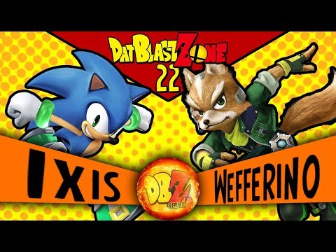 DAT BlastZone 22 - Winners Quarters -  Ixis vs. Wefferino