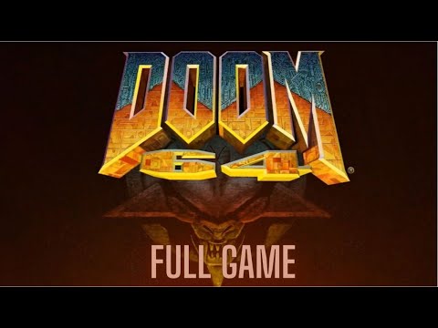 Doom 64 Remastered | Full Gameplay (No Commentary)