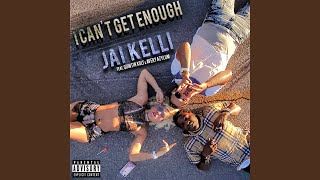 I Can't Get Enough (feat. Quintin Kolt & Avery Azylum)