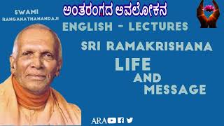 Sri Ramakrishana Life And Message | English Speech | Swamy Ranganathanandaji Maharaj