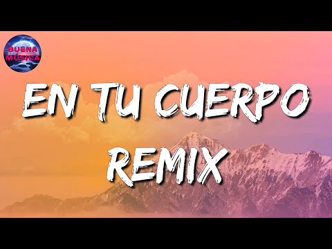 Lyanno x Rauw Alejandro x Lenny Tavarez x Maria Becerra – En Tu Cuerpo Remix (Letras\Lyrics)