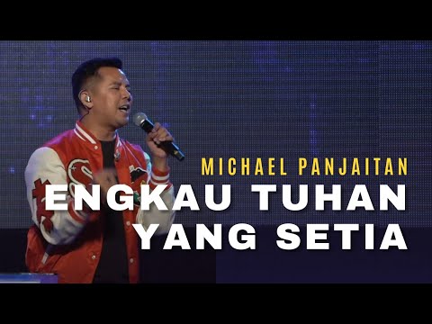 MICHAEL PANJAITAN - HadiratMu Memenuhiku, O Praise The Name