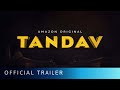 Tandav - Official Trailer | Saif Ali Khan, Dimple Kapadia, Sunil Grover | Amazon Originals