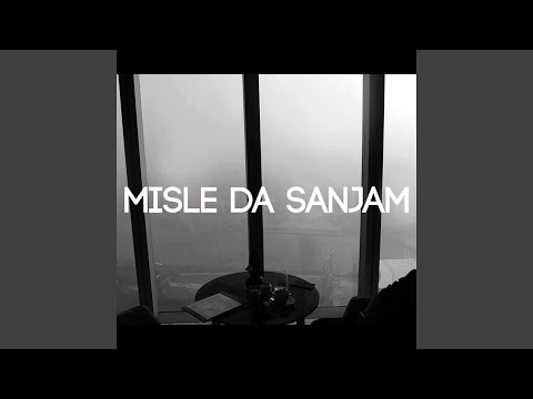 Misle Da Sanjam