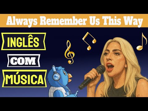 Inglês com Música: Desvende o Significado de Always Remember Us This Way