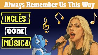 Inglês com Música: Desvende o Significado de Always Remember Us This Way