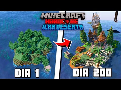 Sobrevivi 200 Dias No Minecraft Hardcore em uma  Ilha