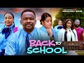 BACK TO SCHOOL 2025 Nigerian Movie ZUBBY MICHAEL NUELLA NJUBIGBO OBY TITUS FAVY KEYA