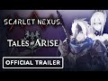Scarlet Nexus x Tales of Arise - Official Collaboration Update Trailer