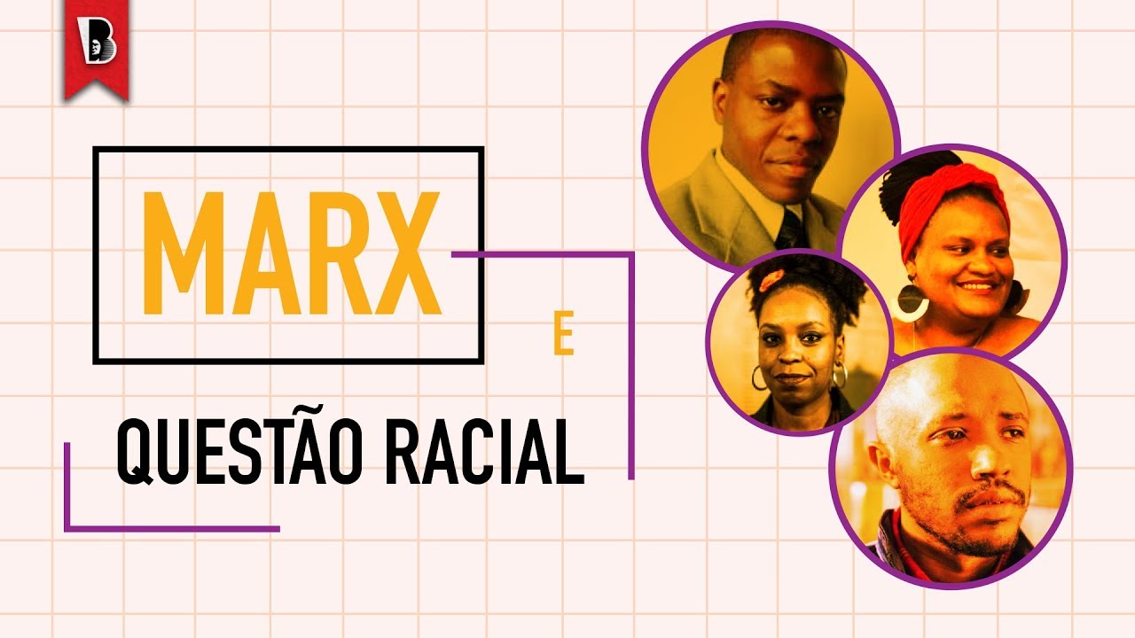 Diálogos com Marx — QUESTÃO RACIAL | Silvio Almeida, Juliana Borges, Marcio Farias e Joice Berth