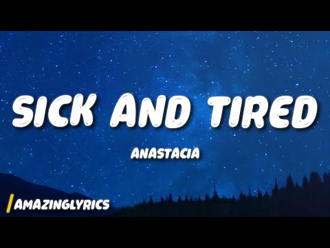 Anastacia - Sick and Tired