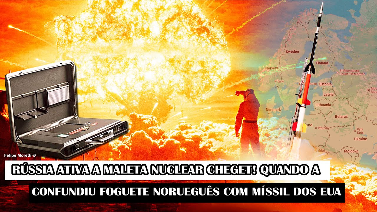 Rússia ativa a maleta nuclear Cheget! Quando a Rússia Confundiu Foguete Norueguês com Míssil dos EUA
