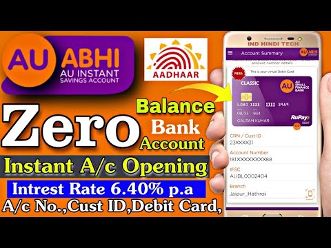 AU Bank Zero balance Account Opening Online instant A/c number & Virtual Debit Card Video