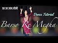 बरसो रे मेघा-मेघा Learn Dance | Easy Steps Dance Tutorial | BOLLYWOOD DANCE SONG |Shreya Gho