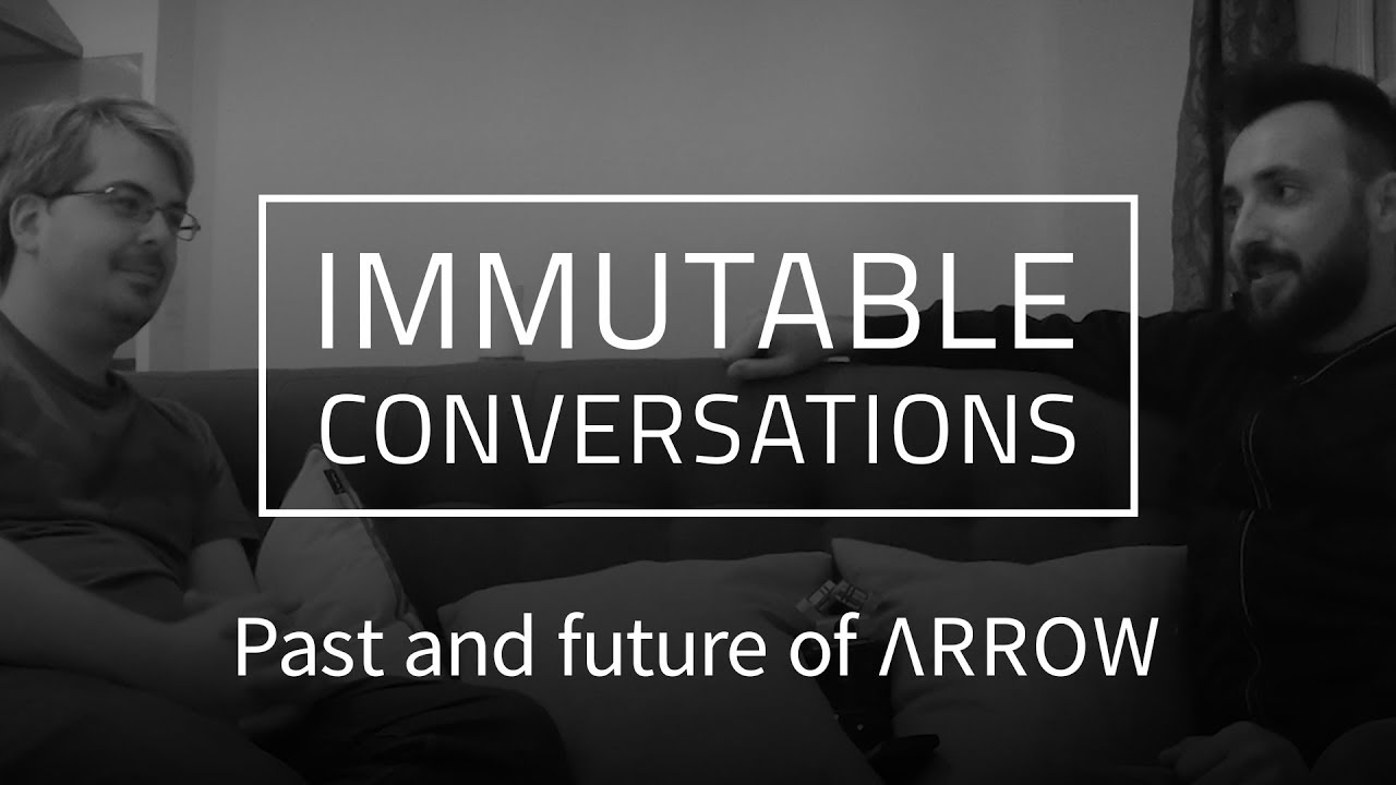 Immutable Conversations - Past and Future of Arrow