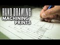 The Joy of Hand Drawing Machining Prints || INHERITANCE MACHINING