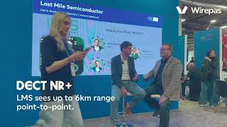 Last Mile Semiconductor, Wirepas and the NR+ standard