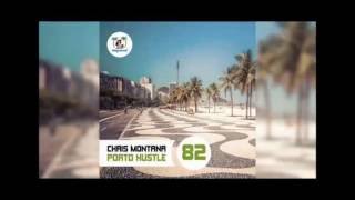Chris Montana  - Porto Hustle (Ben Delay Mix)
