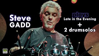 Steve Gadd plays &#39;Late in the Evening&#39; Groove with Two Drum Solos