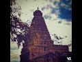 Thanjai Periya Kovil தமிழன் Whatsapp Status Sollu Tamilan Kelu TAMILAN VK CREATIONS