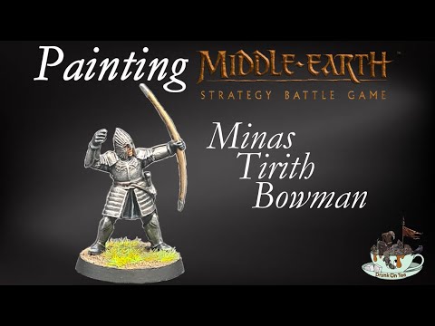 Painting a Minas Tirith Bowman for Middle Earth Strategy Battle Game